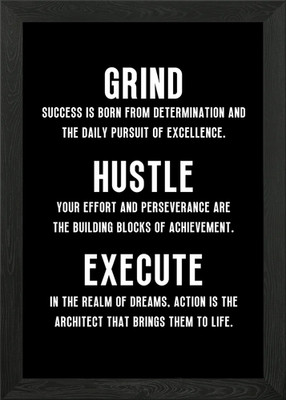 Grind Hustle Execute Gerahmtes Wandbild Poster Leinwanddruck Bild