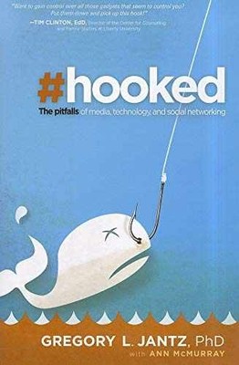Hooked: The Pitfalls of Media, - Paperback, by Jantz Gregory L. - Very Good