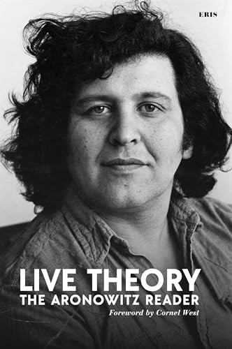 Live Theory by Stanley Aronowitz, Cornel West, Peter Bratsis,... - - Image 3