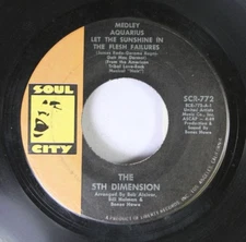 Soul 45 The 5Th Dimension - Medley Aquarius Let The Sun Shine In The Flesh Failu