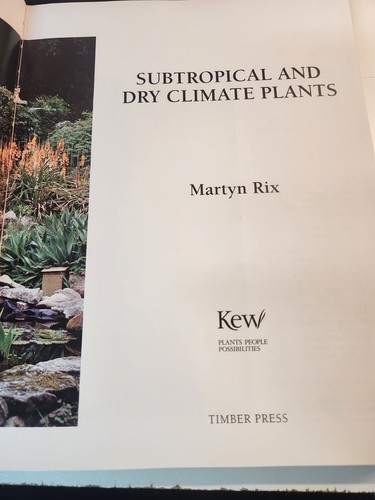 2006 BOOK SUBTROPICAL AND DRY CLIMATE PLANTS BY MARTYN RIX DEFINITIVE PRACTICAL - Picture 6 of 11