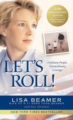 Let's Roll!: Ordinary People, Extraordinary Courage - mass market paperback ...