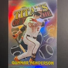 2026 Topps Series 1 Gunnar Henderson Base (RAW)