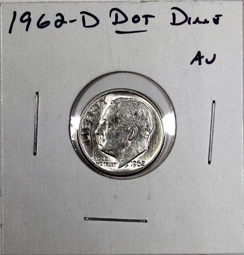 1962-D Dot US Roosevelt Silver Dime AU About Uncirculated Dot Variety Free Ship