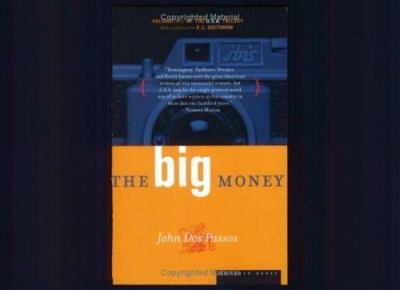 The Big Money: Volume Three of the U.S.A. Trilogy (U.S.A. Trilogy, 3) Dos Passo