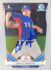 2014 Bowman Draft Chrome #BCP116 Brett Martin Rookie Texas Rangers AUTO SIGNED