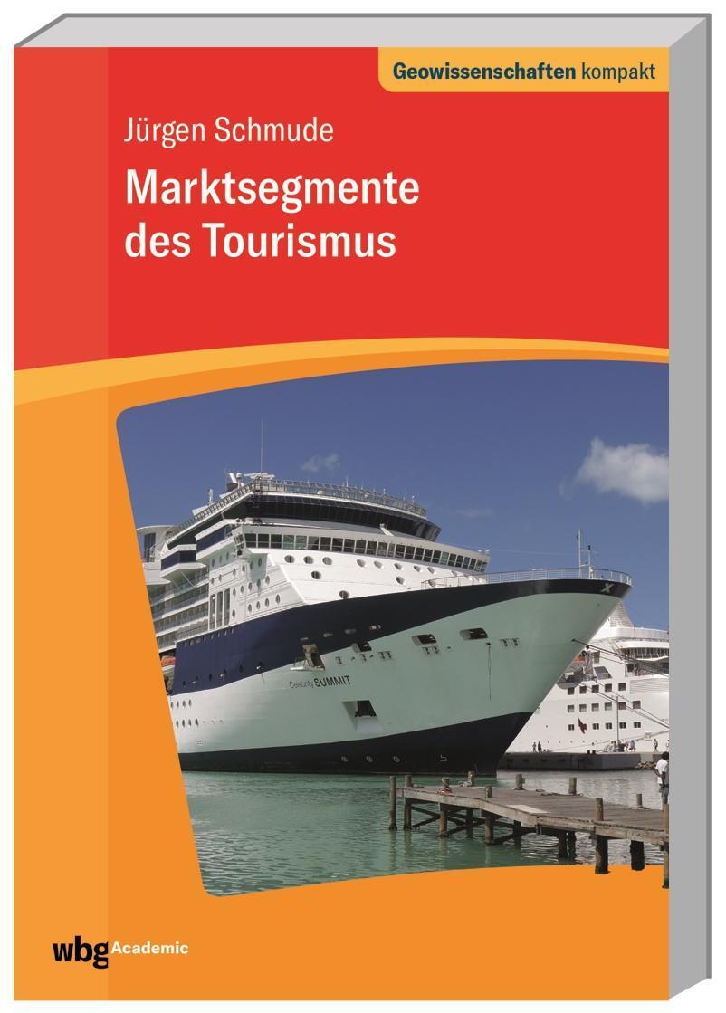Thumbnail - Marktsegmente Des Tourismus | Jürgen Schmude | Taschenbuch | 184 S. |
