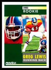 1991 PINNACLE RC #332 GREG LEWIS ROOKIE CARD - DENVER BRONCOS. rookie card picture