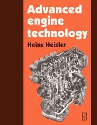 Advanced Engine Technology by Heinz Heisler (English) Paperback Book