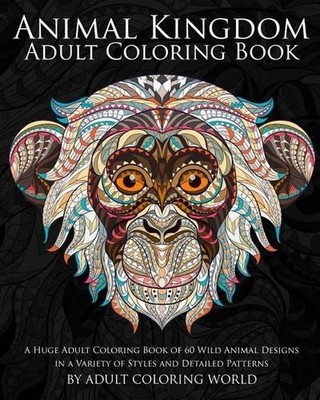 Adult Coloring Worl Animal Kingdom: Adult Coloring Boo (Taschenbuch) (US IMPORT)