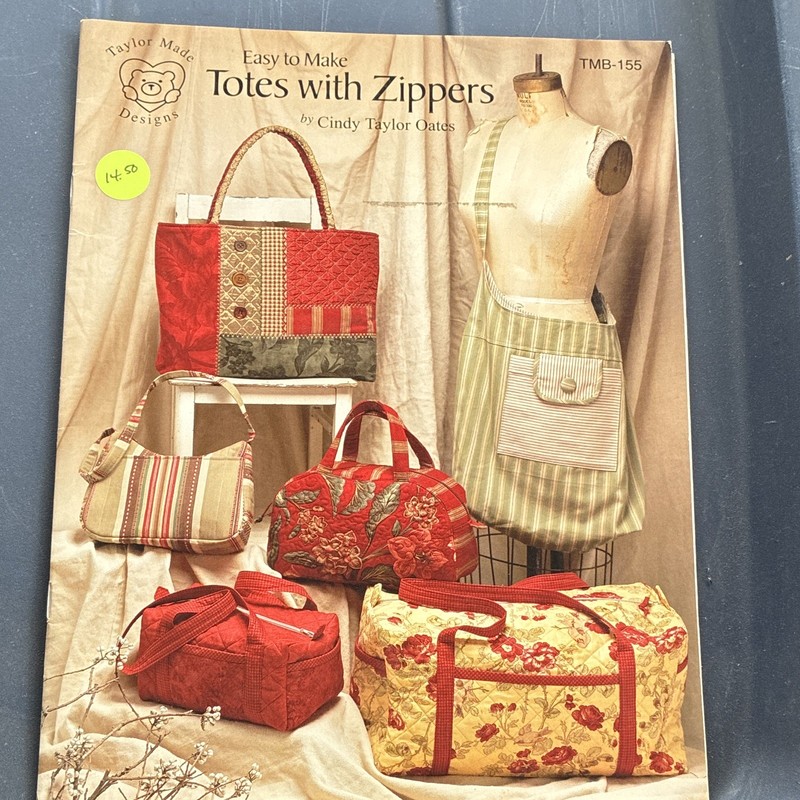 Taylor Made Designs Easy to Make Totes with Zippers TMP-155