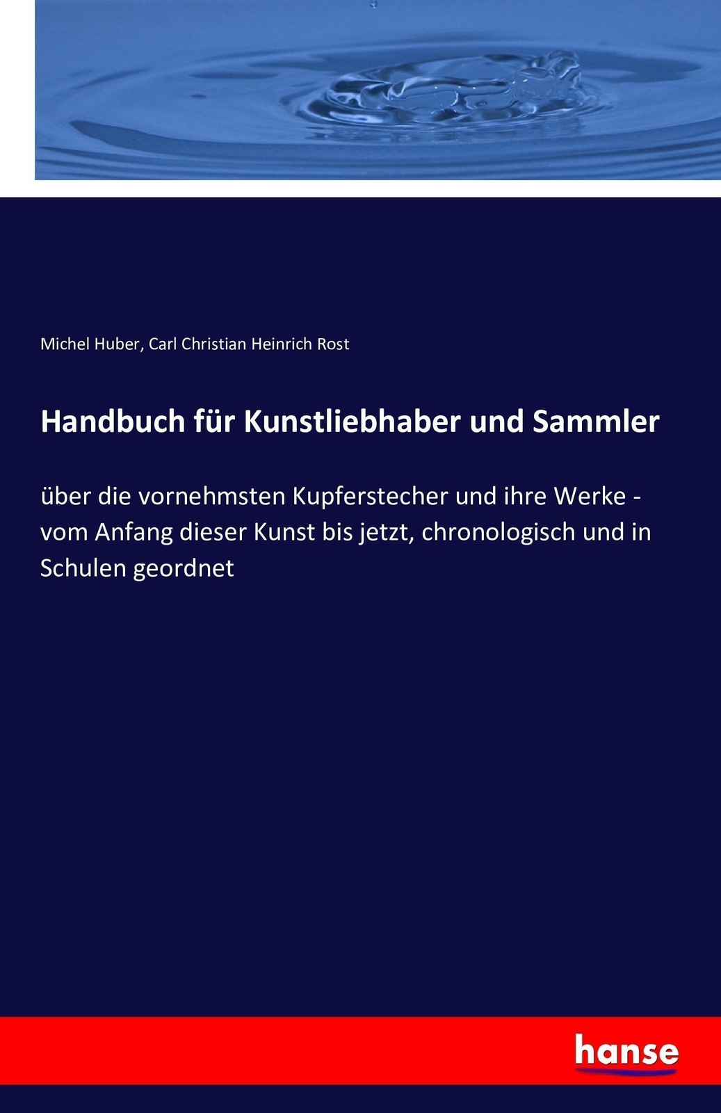 Thumbnail - Michel Huber (u. A.) | Handbuch Für Kunstliebhaber Und Sammler |