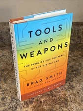Tools and Weapons SIGNED x2 Brad Smith / Carol Browne - Microsoft - 1st Fine HC