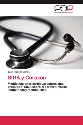 SIDA y Corazón Juan Ricardo Cortés