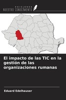 Eduard Edelhauser | El Impacto De Las Tic En La GestióN De Las Organizaciones...