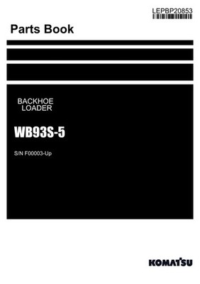 Komatsu WB93S-5 Backhoe Loader Parts Catalog Manual SN F00003-Up
