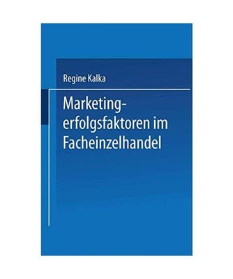 Marketingerfolgsfaktoren im Facheinzelhandel
