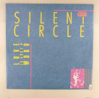 12'' Maxi Vinyl - Silent Circle   Love is Just a Word - AA2053 Z53