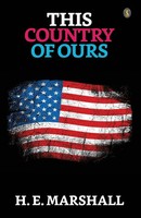 H. E. Marshall | This Country Of Ours | Taschenbuch | Englisch (2023)