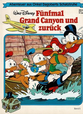 Fünfmal Garand Canyon und zurück - 5 - Abenteuer aus Onkel Dagoberts Schatztruhe