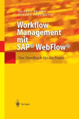 Brahm - Workflow Management Mit SAPR Webflowr  Das Handbuch Fur Di - X555z