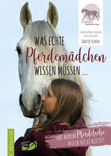 Buch Was echte Pferdemädchen wissen müssen Sontja Franck Cadmos