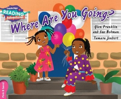 Glen Franklin S Cambridge Reading Adventures Where Are You Going?  (Taschenbuch)