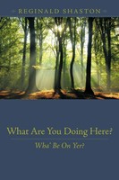 What Are You Doing Here? | Wha' Be On Yer? | Reginald Shaston | Taschenbuch