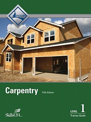 CARPENTRY LEVEL 1 TRAINEE GUIDE HARDCOVER By Nccer **Mint Condition**