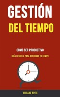 Vulcano Reyes | GestióN Del Tiempo | Taschenbuch | Spanisch (2020)