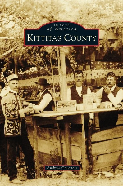 Andrew Caveness | Kittitas County | Buch | Englisch (2012) | Gebunden-image