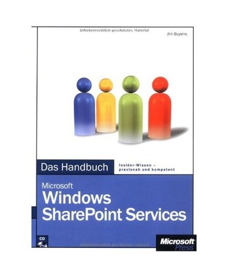 Microsoft Windows SharePoint Services. Das Handbuch, Jim Buyens