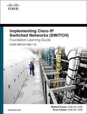 Implementing Cisco IP Switched Network..., Frahim, Erum
