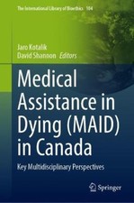 Medical Assistance in Dying (MAID) in Canada: Key Multidisciplinary
