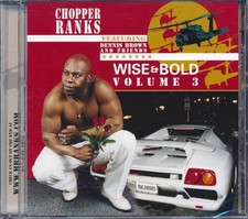 CD Chopper Ranks - Wise & Bold Volume 3