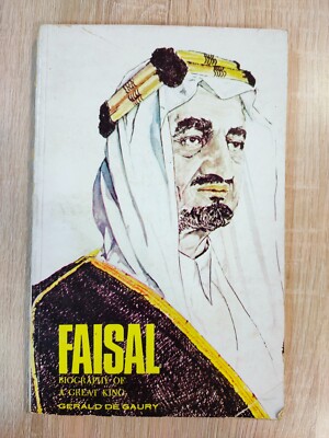 1974 King Faisal biography of a great king Saudi Arabia KSA الملك فيصل السعودية