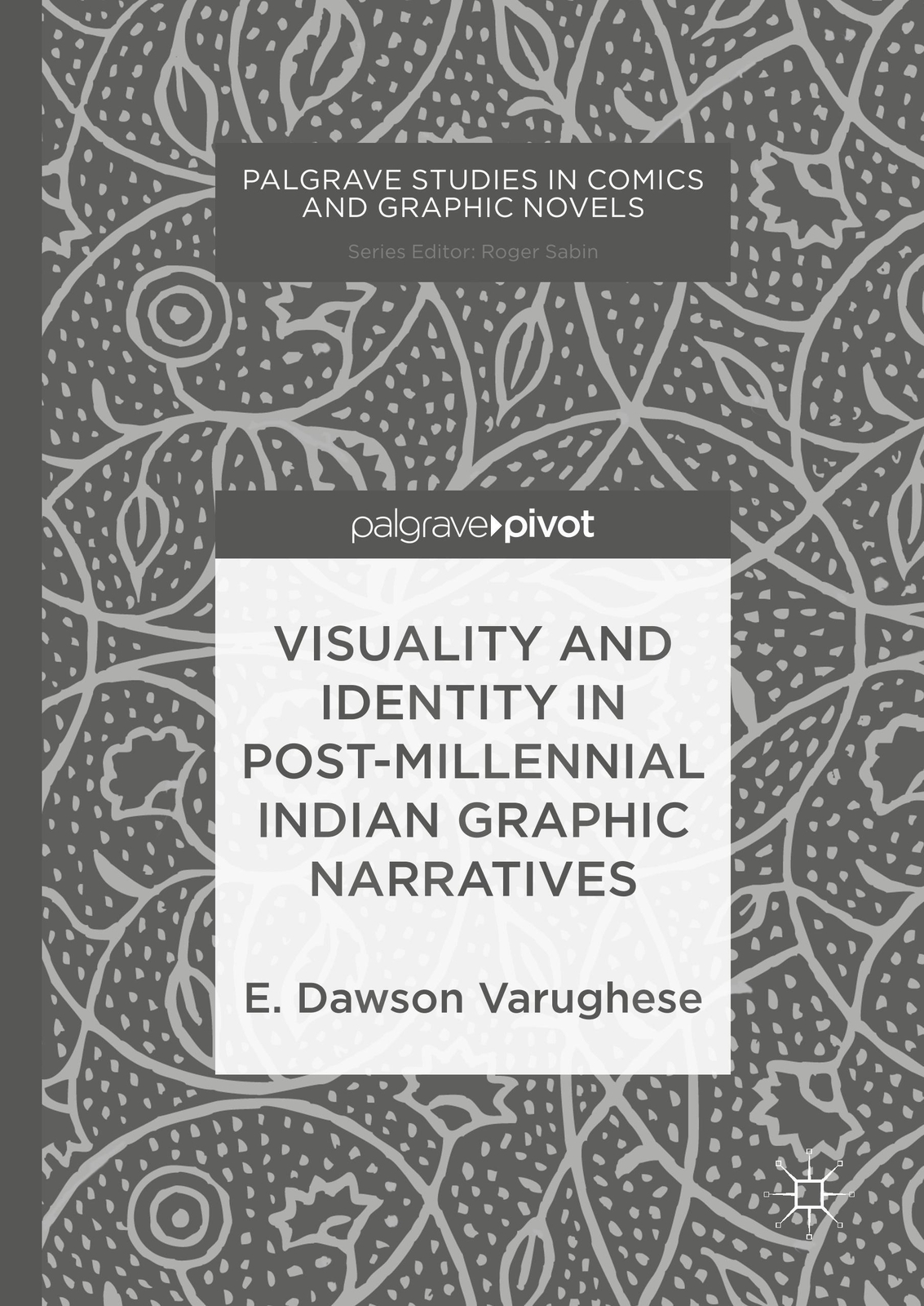 Thumbnail - E. Dawson Varughese | Visuality And Identity In Post-millennial