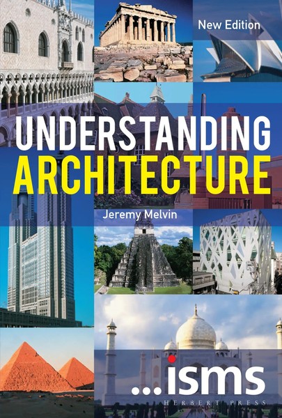 Understanding Architecture | Jeremy Melvin | Englisch | Taschenbuch | Isms-image