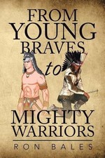From Young Braves to Mighty Warriors by Ron Bales (English) Paperback Book