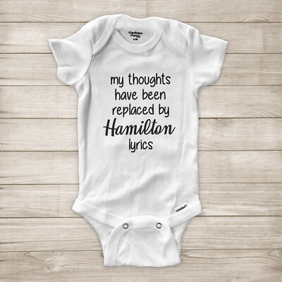 My Thoughts Replaced By Hamilton Lyrics Musical Lover Gift Baby Infant  Bodysuit