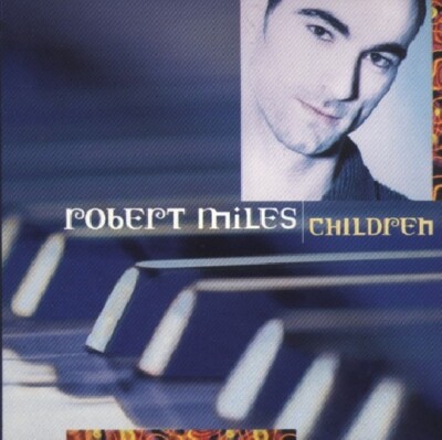 Children by Robert Miles   Electronic, Trance   CD Digipak