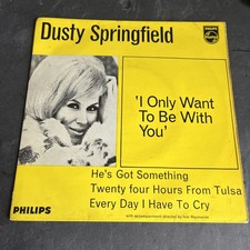 Dusty Springfield - I Only Want To Be With You - 7” Single - Ex / Vg - B 42