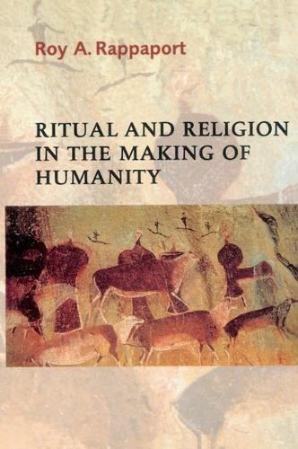 Ritual and Religion in the Making of Humanity - 9780521296908