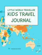 Kids Travel Journal: Little World Traveller the New