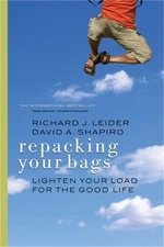 Repacking Your Bags: Lighten Your Load for the Good Life (Paperback or Softback)