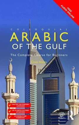 Colloquial Arabic of the Gulf - 2nd Edition