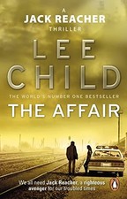 The Affair: An unputdownable Jack Reache..., Child, Lee