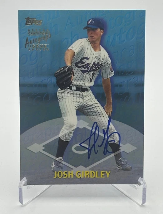 Josh Girdley 1999 Topps Rookie RC Auto ( Expos )