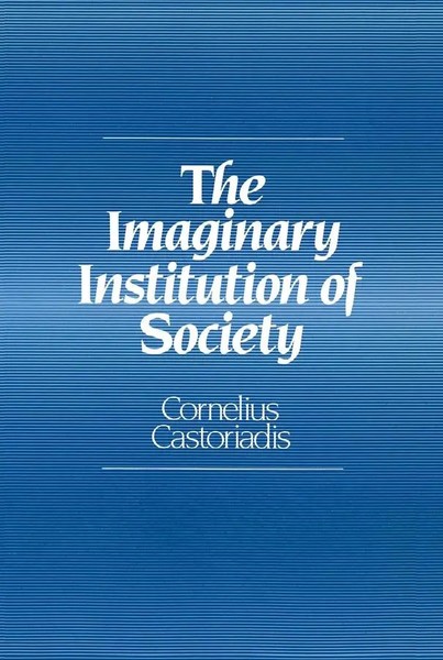 The Imaginary Institution Of Society | Cornelius Castoriadis | Taschenbuch-image