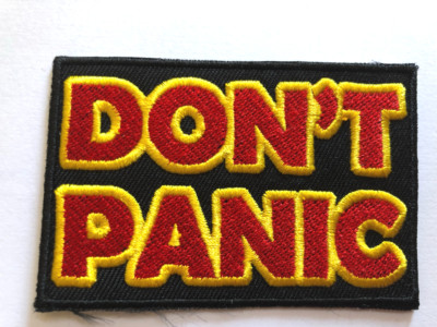 DON'T PANIC patch Iron on patches hitchhiker's guide Douglas Adams#69